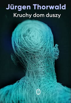 Kruchy dom duszy - ebook - Jürgen Thorwald