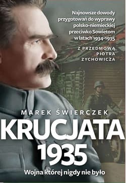 Krucjata 1935  Wojna której nigdy nie było - Marek Świerczek