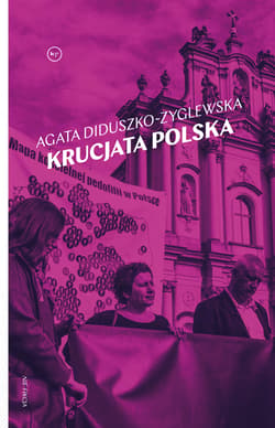 Krucjata polska - Agata Diduszko-Zyglewska
