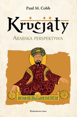 Krucjaty Arabska perspektywa