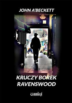 Kruczy Borek - Ravenswood - John ABeckett