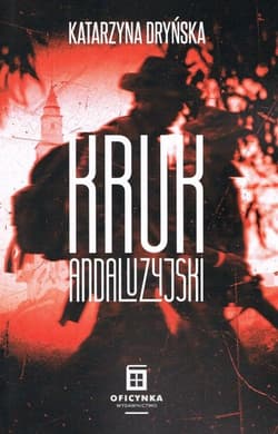 Kruk Andaluzyjski - Katarzyna Dryńska