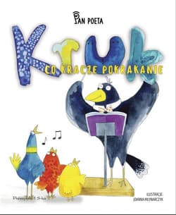 Kruk co kracze pokrakanie - Pan Poeta