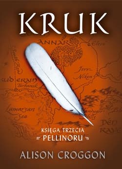 Kruk Księga Trzecia Pellinoru - Alison Croggon