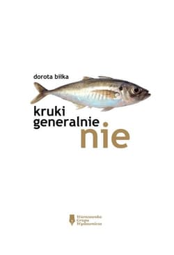 Kruki Generalnie Nie - Danuta Biłka