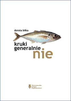 Kruki Generalnie Nie - Danuta Biłka