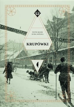 Krupówki - ebook - Kuba Szpilka, Piotr Mazik