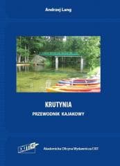 Krutynia. Przewodnik kajakowy wyd.2 - Andrzej Lang
