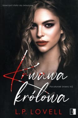 Krwawa królowa Tom 2 - L.P. Lovell