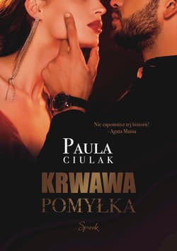 Krwawa pomyłka - Paula  Ciulak