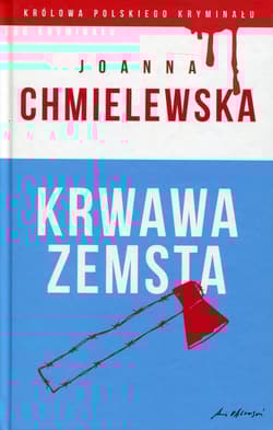 Krwawa zemsta - Joanna  Chmielewska
