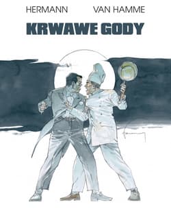 Krwawe gody - Hermann Huppen, Jean Van Hamme