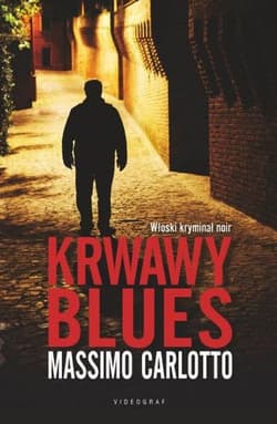 Krwawy blues - Massimo Carlotto