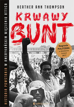 Krwawy bunt. Historia powstania w amerykańskim więzieniu Attica - ebook
