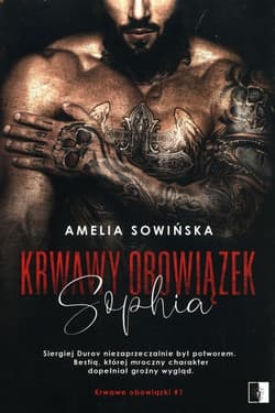 Krwawy obowiązek Sophia Tom 1