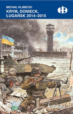 Krym, Donieck, Ługańsk 2014-2015 - Klimecki Michał