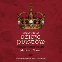Kryminalne dzieje Piastów - audiobook - Mariusz Samp