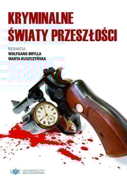 Kryminalne światy przeszłości