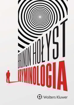 Kryminologia - Brunon Hołyst