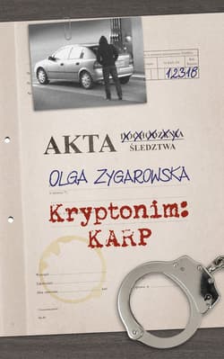 Kryptonim: KARP - Olga Zygarowska