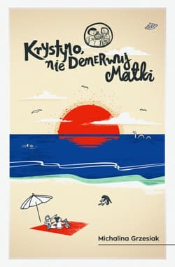 Krystyno, nie denerwuj matki JAKI KRAJ, TAKIE HYGGE