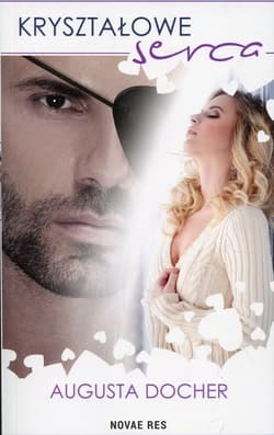 Kryształowe serca - Augusta Docher