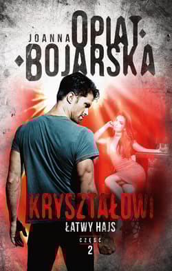 Kryształowi Tom 2 Łatwy hajs