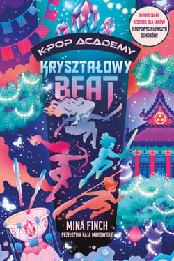 Galeria - zdjęcie nr. 2 - Kryształowy beat. K-Pop Academy. Tom 3