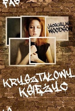Kryształowy księżyc - Jacqueline Woodson