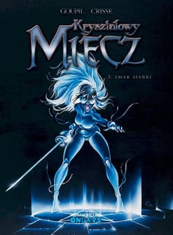 Kryształowy miecz 5 Smak siarki - Crisse, Jacky Goupil