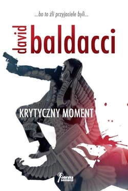 Krytyczny moment - David Baldacci