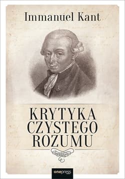 Krytyka czystego rozumu - Immanuel Kant