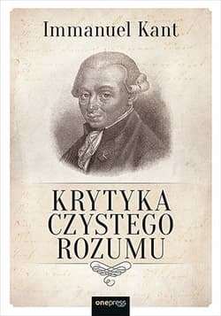 Krytyka czystego rozumu - Immanuel Kant