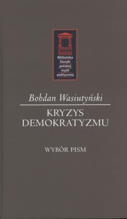 Kryzys demokratyzmu - Wasiutyński Bohdan