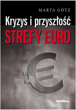 Kryzys i przyszłość strefy euro