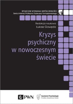 Kryzys psychiczny w nowoczesnym świecie - Łukasz Gawęda