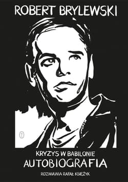 Kryzys w Babilonie - ebook - Rafał  Księżyk, Brylewski Robert