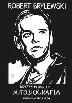 Kryzys w Babilonie wyd. 2025 - Brylewski Robert, Rafał  Księżyk