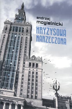 Kryzysowa narzeczona - Andrzej Mogielnicki
