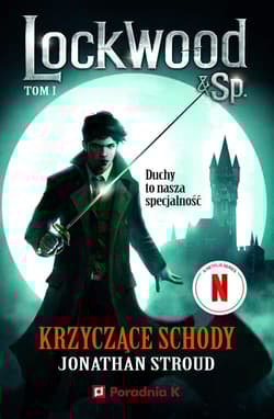 Krzyczące schody Lockwood tom 1 - Jonathan Stroud