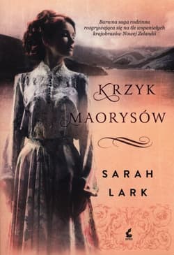 Krzyk Maorysów - Sarah Lark