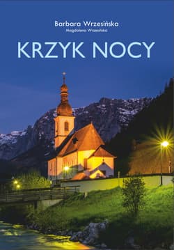Krzyk nocy - Wrzesińska Magdalena