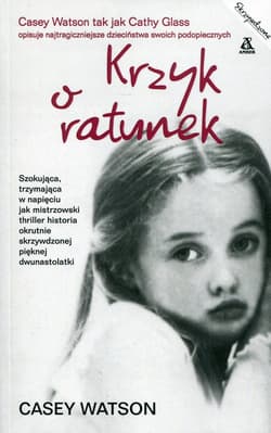 Krzyk o ratunek - Casey Watson