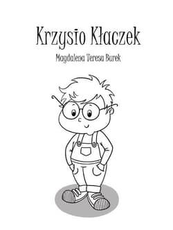 Krzysio Kłaczek - Magdalena Teresa Burek