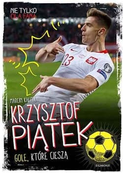 Krzysztof Piątek Gole, które cieszą - Marcin Kalita