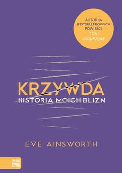 Krzywda Historia moich blizn - Eve Ainsworth