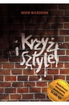 Krzyż i sztylet - David Wilkerson