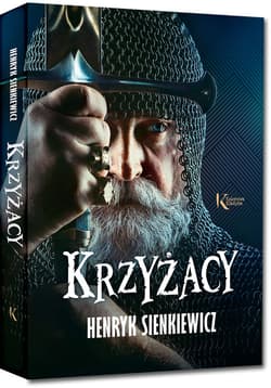 Krzyżacy - Henryk Sienkiewicz
