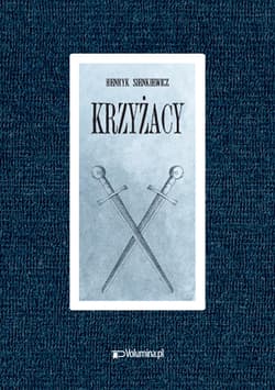Krzyżacy - Henryk Sienkiewicz