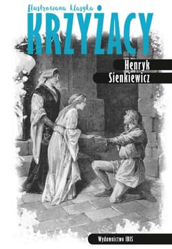 Krzyżacy Ilustrowana klasyka